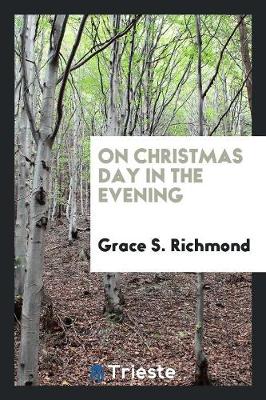 On Christmas Day in the Evening (Paperback)
