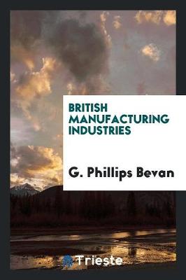 British Manufacturing Industries (Paperback)