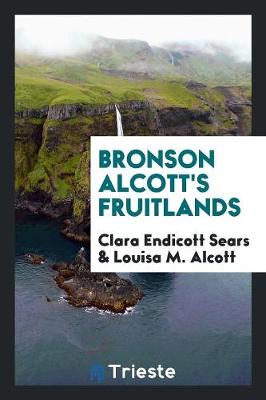 Bronson Alcott's Fruitlands (Paperback)
