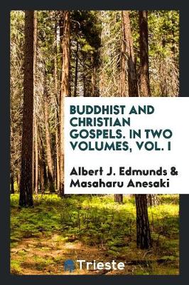 Buddhist and Christian Gospels (Paperback)