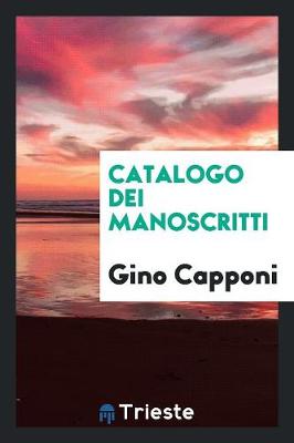 Catalogo Dei Manoscritti (Paperback)