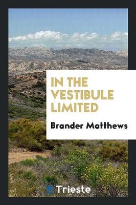In the Vestibule Limited (Paperback)