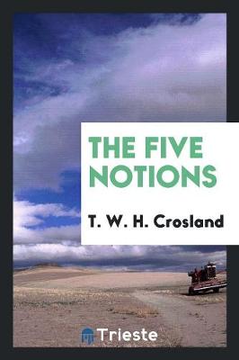 The Five Notions (Paperback)