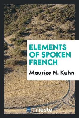Elements of Spoken French (Paperback)