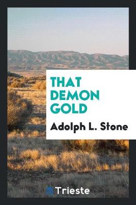 That Demon Gold (Paperback)