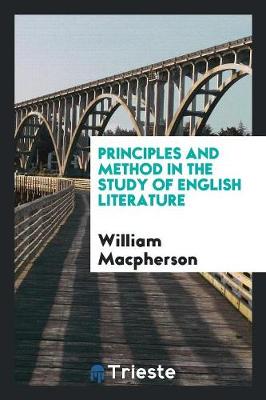 Principles and Method in the Study of English Literature (Paperback)