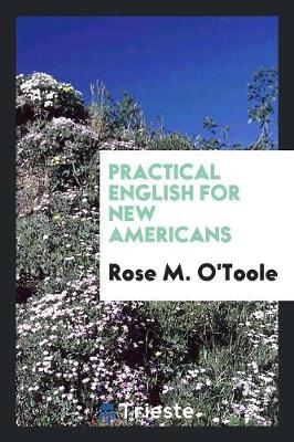 Practical English for New Americans (Paperback)