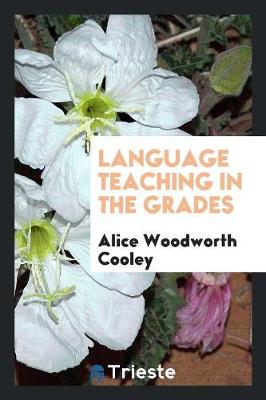 Language Teaching in the Grades (Paperback)