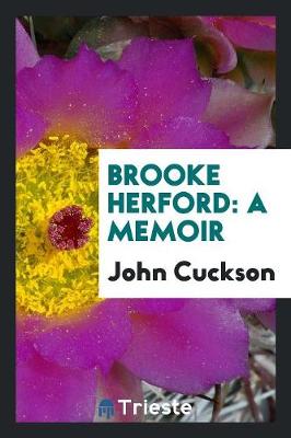 Brooke Herford: A Memoir (Paperback)