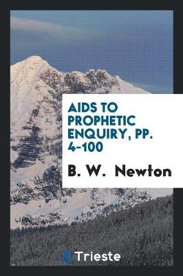 AIDS to Prophetic Enquiry (Paperback)