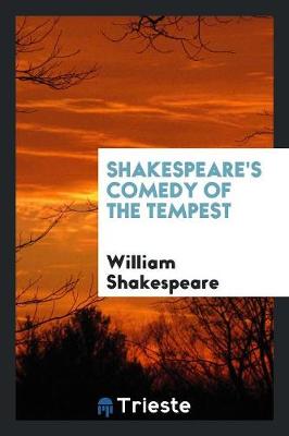 Shakespeare's Comedy of the Tempest (Paperback)