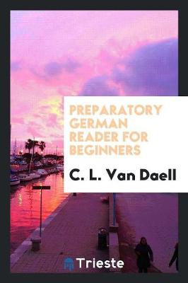 Preparatory German Reader for Beginners (Paperback)