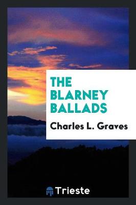 The Blarney Ballads (Paperback)