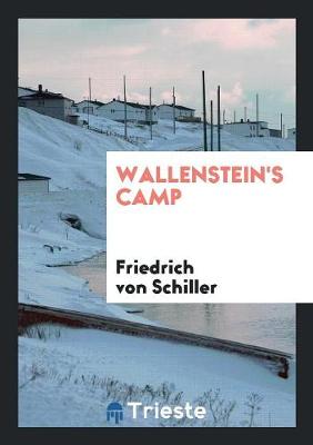 Wallenstein's Camp (Paperback)