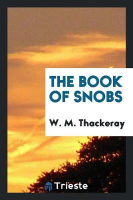 The Book of Snobs (Paperback)