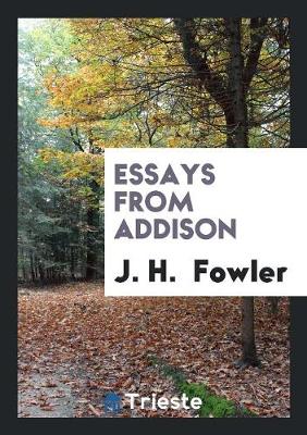 Essays from Addison (Paperback)