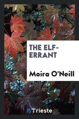 The Elf-Errant (Paperback)
