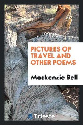 Pictures of Travel, and Other Poems (Paperback)