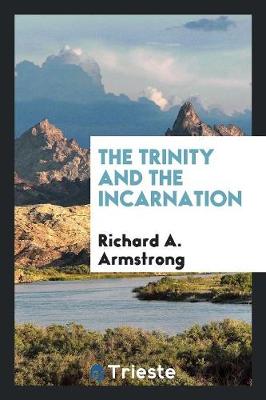 The Trinity and the Incarnation (Paperback)