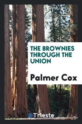 The Brownies Through the Union (Paperback)