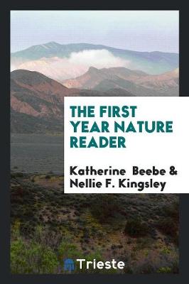 The First Year Nature Reader (Paperback)