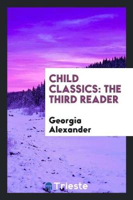Child Classics: The Third Reader (Paperback)
