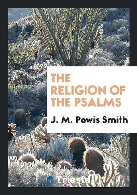 The Religion of the Psalms (Paperback)