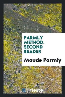 Parmly Method. Second Reader (Paperback)