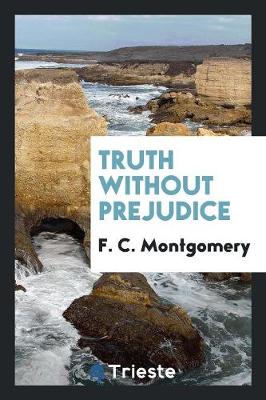 Truth Without Prejudice (Paperback)