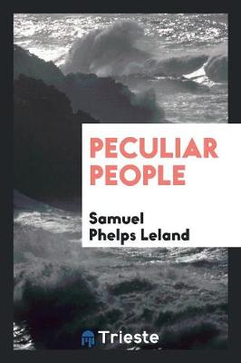 Peculiar People (Paperback)