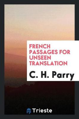 French Passages for Unseen Translation (Paperback)