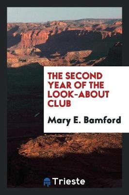 The Second Year of the Look-About Club (Paperback)
