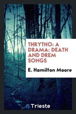 Thrytho: A Drama (Paperback)