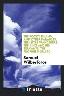 The Rocky Island, and Other Parables (Paperback)