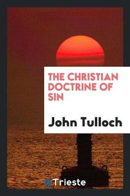 The Christian Doctrine of Sin (Paperback)