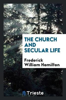 The Church and Secular Life (Paperback)
