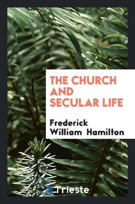 The Church and Secular Life (Paperback)