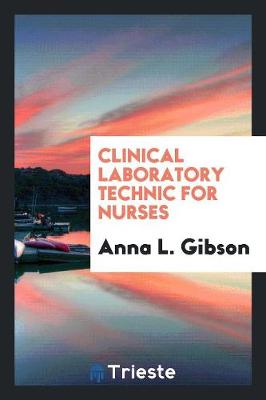 Clinical Laboratory Technic for Nurses (Paperback)
