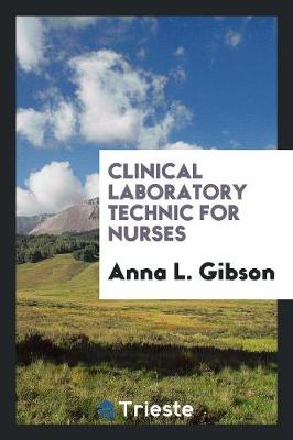 Clinical Laboratory Technic for Nurses (Paperback)