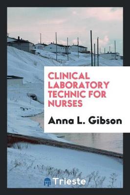 Clinical Laboratory Technic for Nurses (Paperback)