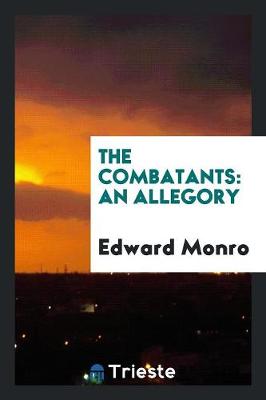 The Combatants: An Allegory (Paperback)