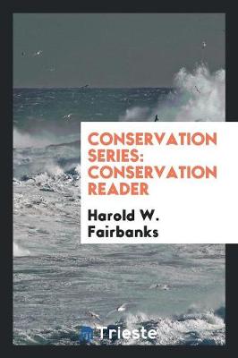 Conservation Series. Conservation Reader (Paperback)