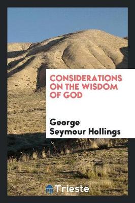 Considerations on the Wisdom of God (Paperback)