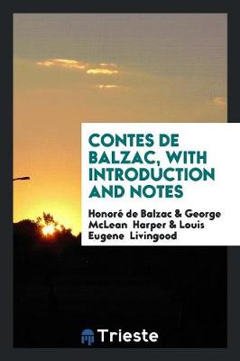 Contes de Balzac, with Introduction and Notes (Paperback)