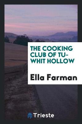 The Cooking Club of Tu-Whit Hollow (Paperback)
