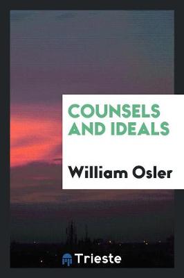 Counsels and Ideals (Paperback)