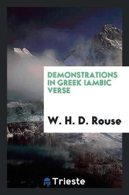Demonstrations in Greek Iambic Verse (Paperback)