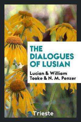 The Dialogues of Lusian (Paperback)