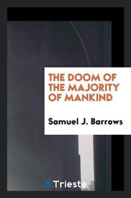The Doom of the Majority of Mankind (Paperback)