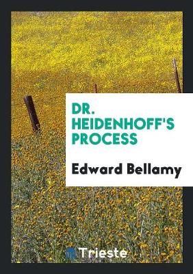 Dr. Heidenhoff's Process (Paperback)